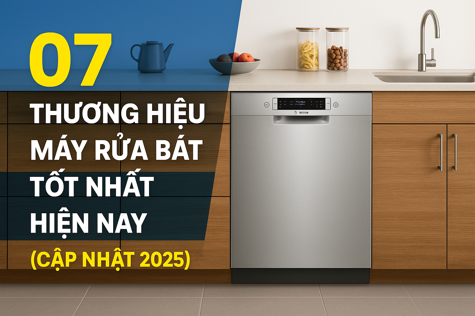 07 Thương Hiệu Máy Rửa Bát Tốt Nhất Hiện Nay Thiên Vy Home