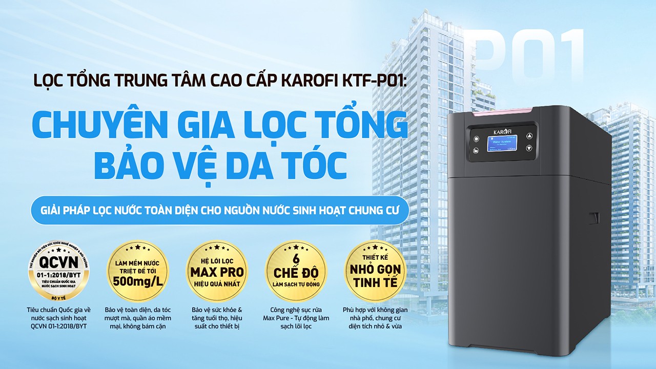 Lọc tổng trung tâm cao cấp Karofi KTF-P01